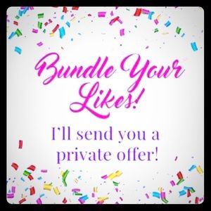 Bundle @ LEAST 2 items for 10% disc& private offer